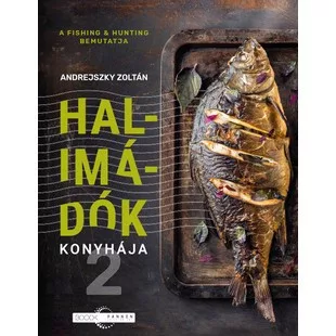EnergoTeam KÖNYV: HALIMÁDÓK KONYHÁJA II
