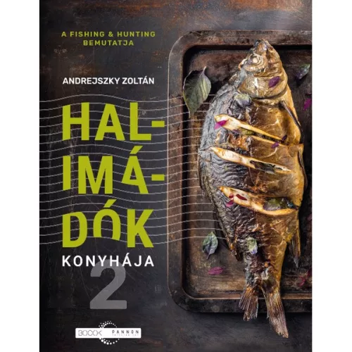 EnergoTeam KÖNYV: HALIMÁDÓK KONYHÁJA II