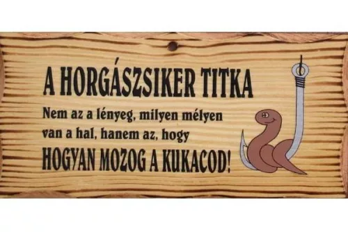 FATÁBLA A HORGÁSZ SIKER TITKA